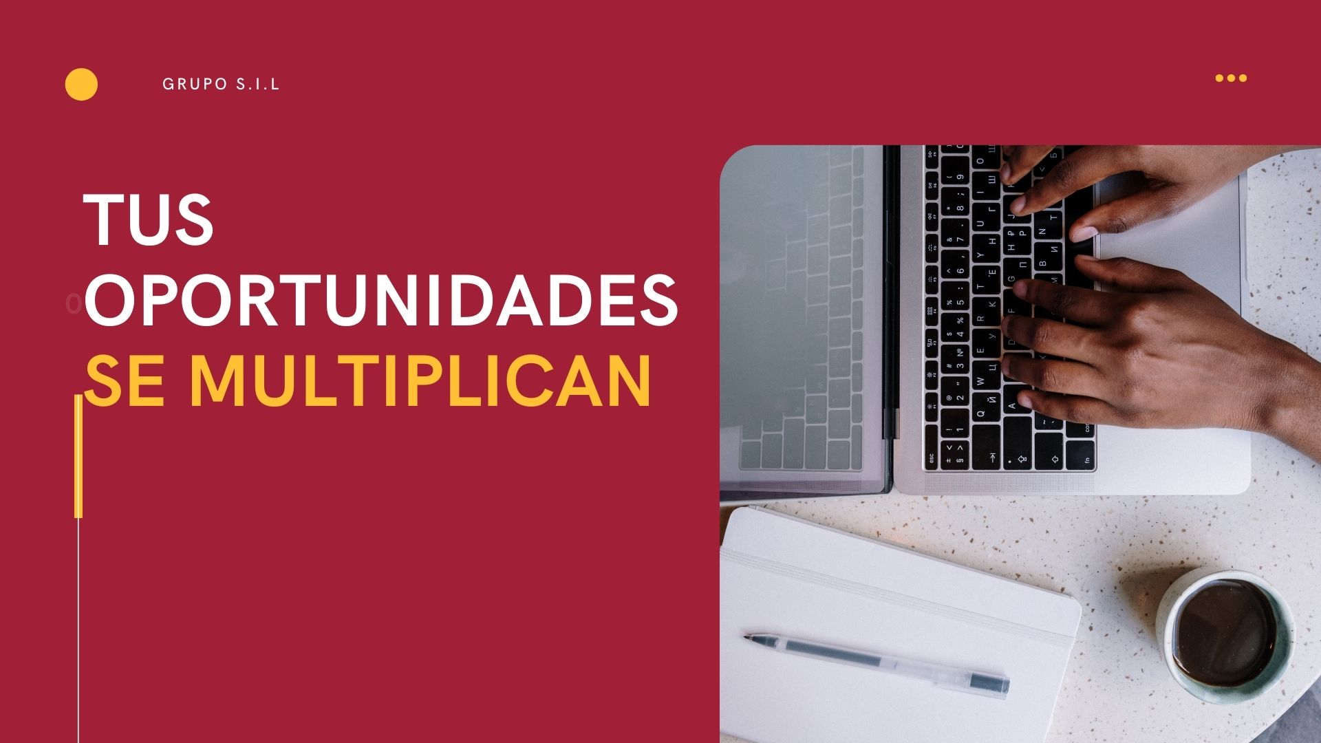 Tus oportunidades 